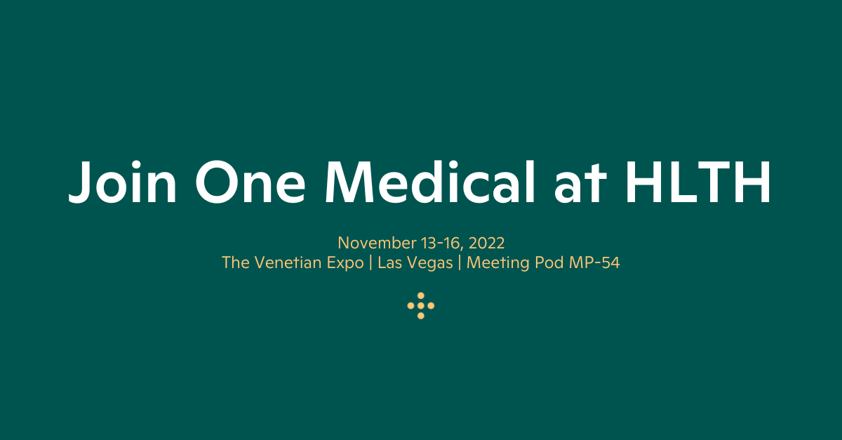 One Medical at HLTH 2022